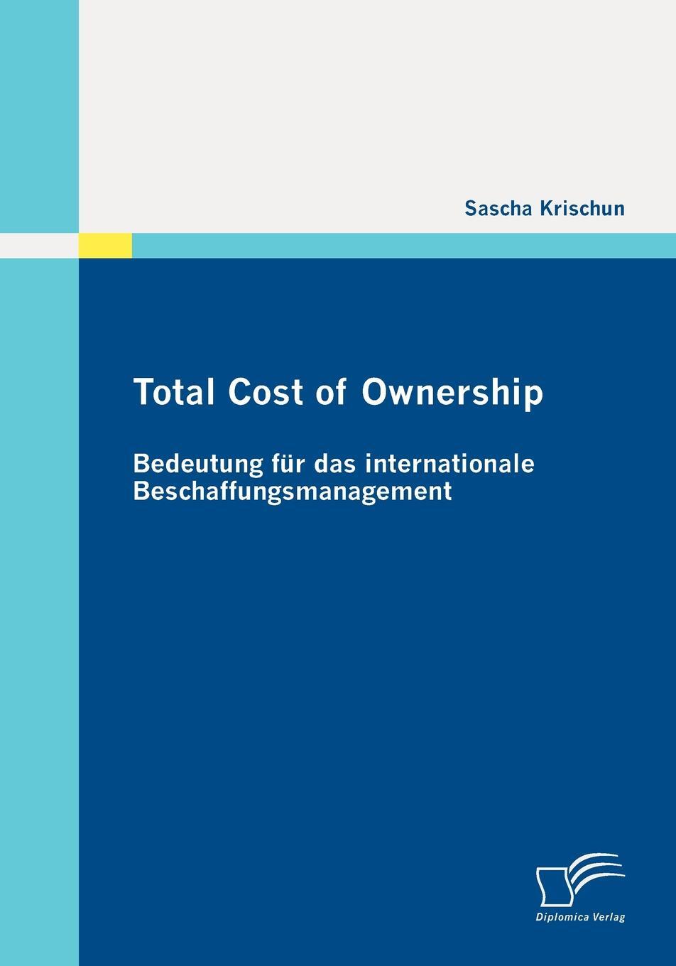 фото Total Cost of Ownership. Bedeutung Fur Das Internationale Beschaffungsmanagement