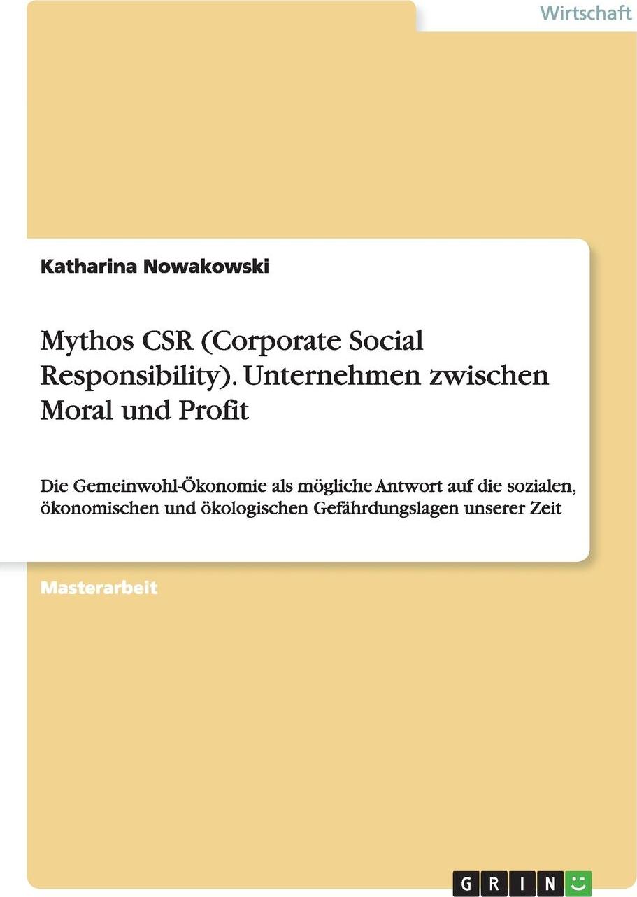 фото Mythos CSR (Corporate Social Responsibility). Unternehmen zwischen Moral und Profit