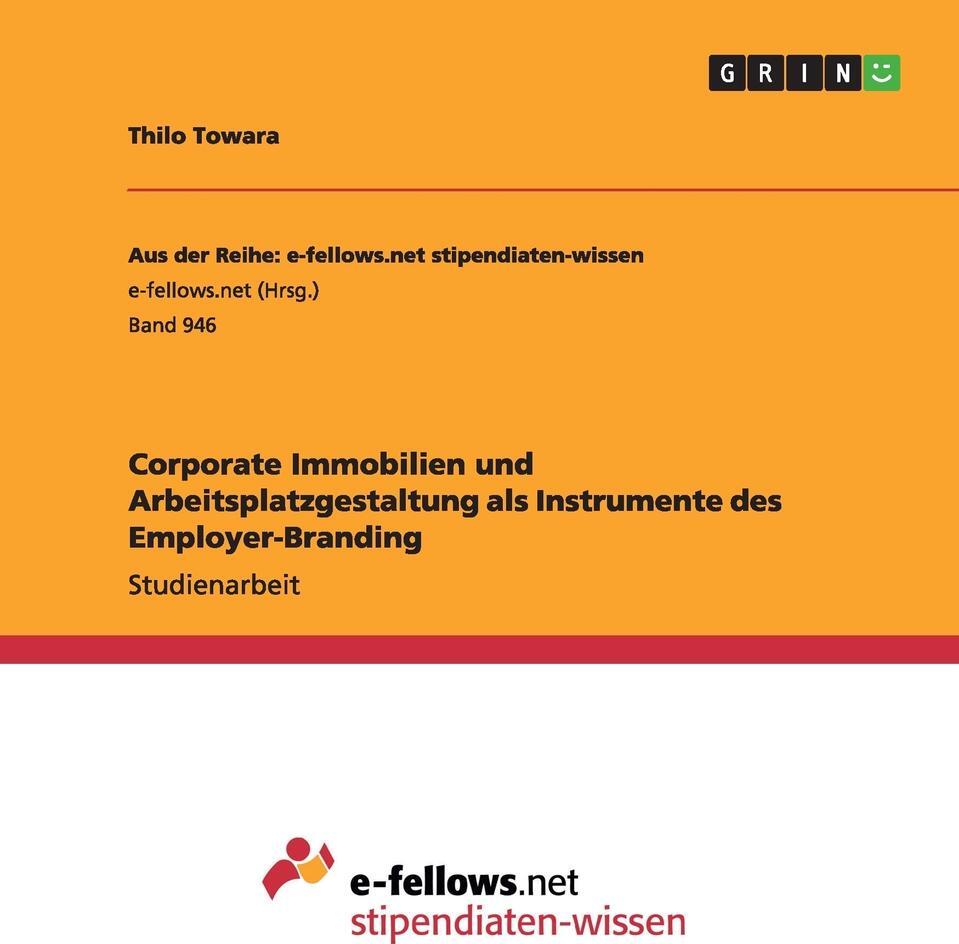 фото Corporate Immobilien und Arbeitsplatzgestaltung als Instrumente des Employer-Branding