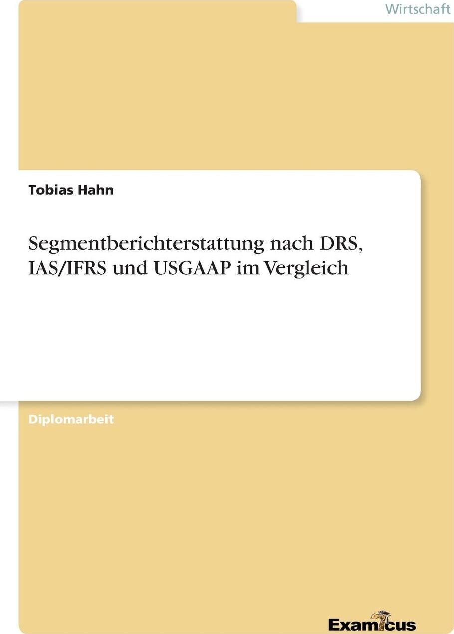 фото Segmentberichterstattung nach DRS, IAS/IFRS und USGAAP im Vergleich