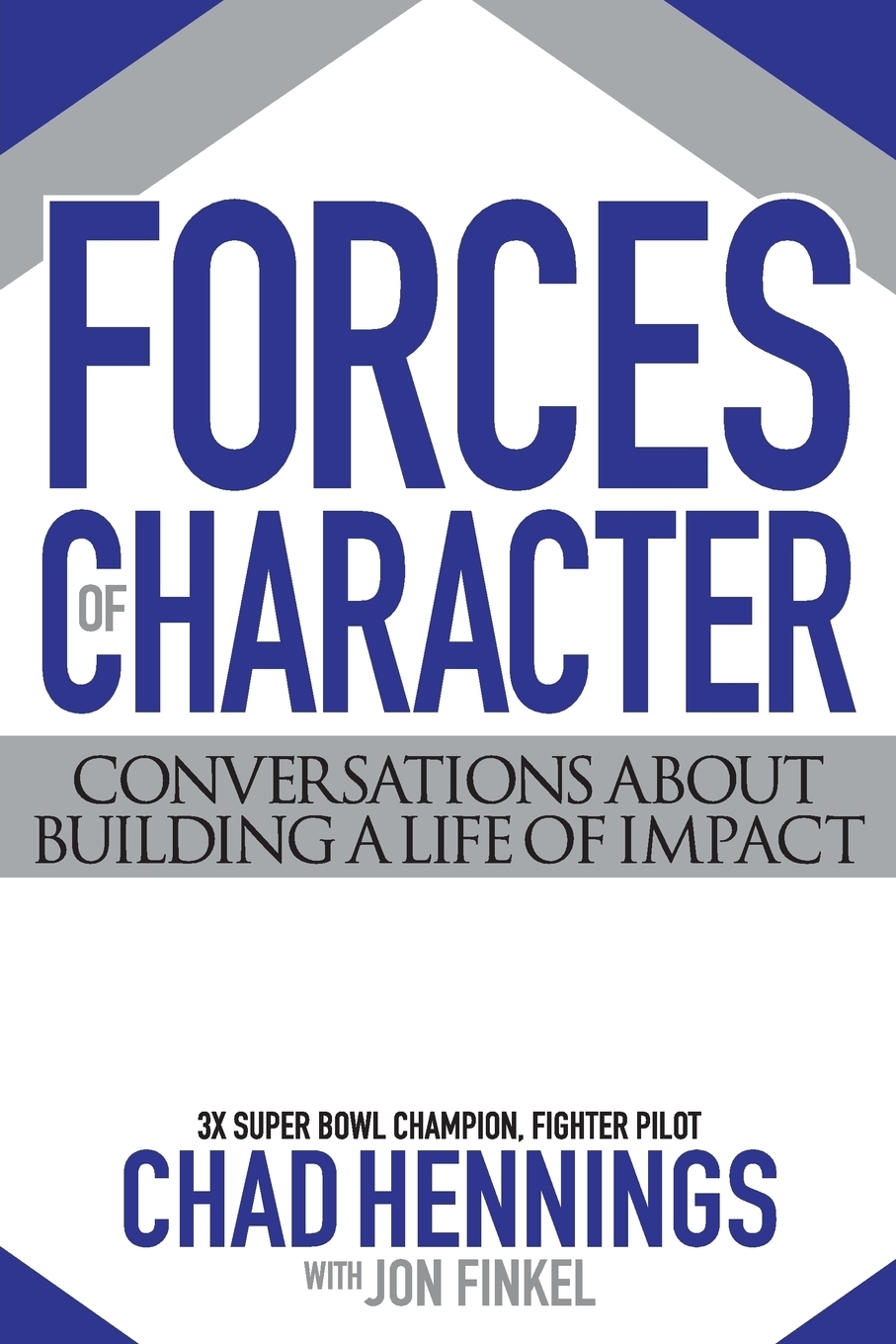 фото Forces of Character. Conversations About Building A Life Of Impact