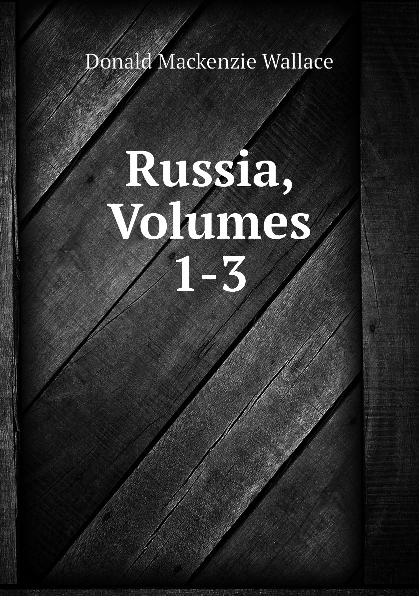 Russian vol. Donald Mackenzie Wallace Russia. Donald Mackenzie Wallace авито. Книга Russia blows Ukraine. EDGESOUNDS native Russian Volume 2.