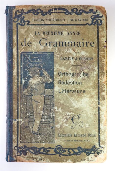 Книга Французская грамматика.Теория. La deuxieme annee de Grammarie. Larive & Fleury. 1905 г. Антикварная книга. YQ | Larive M., Fleury Claude