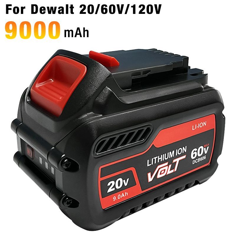 9000mAh20V60V120VMAXМноговольтныйлитий-ионныйаккумулятордляDewaltDCB606DCB609DCB205DCB204DCB206DCB209