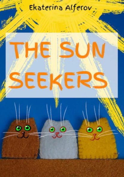 The sun seekers | Екатерина Алферов | Электронная книга