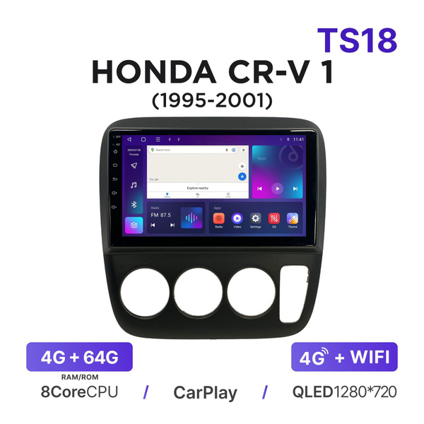 Магнитола TS18 4-64 Гб Android для Honda CR-V I (RD1 RD3) (1995-2001 ...