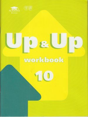 10 Класс. Рабочая Тетрадь. Английский Язык Up & Up 10. Workbook (К.