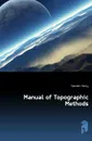Manual of Topographic Methods - Gannett Henry