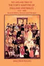 The Lives and Times of the Forty Martyrs of England and Wales 1535-1680 - Second Edition, Revised and Enlarged - Malcolm Pullan