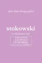Leopold Stokowski. Second Edition of the Discography. .2006.. - John Hunt