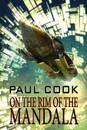 On the Rim of the Mandala - Paul Cook