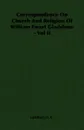 Correspondence On Church And Religion Of William Ewart Gladstone - Vol Ii - D. C. Lathbury