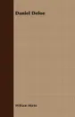Daniel Defoe - William Minto