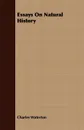 Essays On Natural History - Charles Waterton