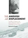 The Anguish of Displacement. The Politics of Literacy in the Letters of Mountain Families in Shenandoah National Park - Katrina M Powell