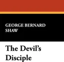 The Devil's Disciple - George Bernard Shaw