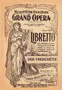 Der Freishutz. Libretto, German and English Text - Friedrich Kind