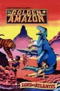 Lord of Atlantis. The Golden Amazon Saga, Book Two - John Russell Fearn