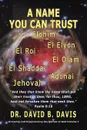 A Name You Can Trust - Dr. David B Davis