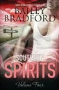 Southern Spirits. Vol 4 - Bailey Bradford