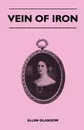 Vein of Iron - Ellen Glasgow