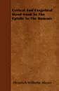 Critical And Exegetical Hand-book To The Epistle To The Romans - Heinrich Wilhelm Meyer