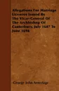 Allegations For Marriage Licences Issued By The Vicar-General Of The Archbishop Of Canterbury, July 1687 To June 1694 - George John Armytage