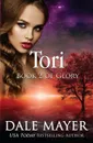 Tori - Dale Mayer