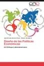 Diseno de las Politicas Economicas - Alarcón Flores José Ernesto, Rendón G. Silvia E.