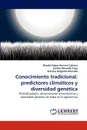 Conocimiento tradicional, predictores climaticos y diversidad genetica - Braulio Edgar Herrera-Cabrera, Jordan Miranda-Trejo, Adriana Delgado-Alvarado