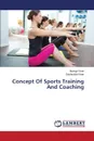 Concept of Sports Training and Coaching - Khan Alamgir, Khan Salahuddin