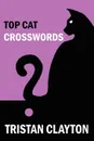 Top Cat Crosswords - Tristan Clayton