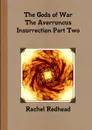 The Gods of War - The Averruncus Insurrection Pt.2 - Rachel Redhead