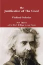 The Justification of The Good - Vladimir Soloviev, Prof. William von Peters