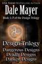 Design Trilogy - Dale Mayer
