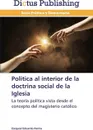 Politica Al Interior de La Doctrina Social de La Iglesia - Parma Ezequiel Eduardo