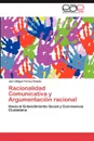 Racionalidad Comunicativa y Argumentacion racional - Torres Oviedo Jairo Miguel