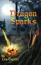 Dragon Sparks - Lea Carter