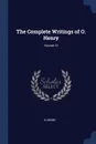 The Complete Writings of O. Henry; Volume 14 - O Henry