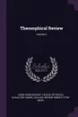 Theosophical Review; Volume 6 - Annie Wood Besant, Helena Petrovna Blavatsky, Mabel Collins