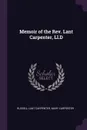 Memoir of the Rev. Lant Carpenter, Ll.D - Russell Lant Carpenter, Mary Carpenter