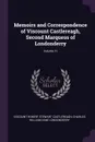 Memoirs and Correspondence of Viscount Castlereagh, Second Marquess of Londonderry; Volume 11 - Viscount Robert Stewart Castlereagh, Charles William Vane Londonderry