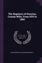 The Registers of Stourton, County Wilts, From 1570 to 1800 - John Henry Ellis