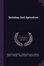 Socialism And Agriculture - Edward Carpenter