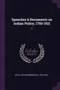 Speeches & Documents on Indian Policy, 1750-1921. 2 - Arthur Berriedale Keith