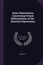 Some Observations Concerning Formal Differentiation of Set-theoretic Expressions - M Sharir