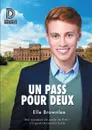 Un pass pour deux - Elle Brownlee, Emmanuelle Guilluy