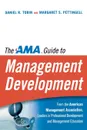 The AMA Guide to Management Development - Daniel R. Tobin, Margaret S. Pettingell