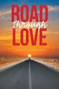 Road Through Love - Carlos Gonzalez