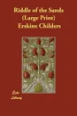 Riddle of the Sands - Erskine Childers